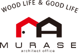 WOOD LIFE&GOOD LIFE MURASE architect office